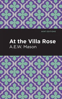 W willi Róża - At the Villa Rose