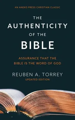 Autentyczność Biblii: Pewność, że Biblia jest Słowem Bożym - The Authenticity of the Bible: Assurance that the Bible is the Word of God