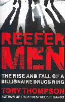 Reefer Men: Powstanie i upadek miliardera handlującego narkotykami - Reefer Men: The Rise and Fall of a Billionaire Drug Ring