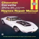 Instrukcja napraw Chevrolet Corvette 1968 Thru 1982 Haynes: Wszystkie modele V8, 305, 327, 350, 427, 454 - Chevrolet Corvette 1968 Thru 1982 Haynes Repair Manual: All V8 Models, 305, 327, 350, 427, 454