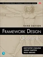 Framework Design Guidelines: Konwencje, idiomy i wzorce dla bibliotek .Net wielokrotnego użytku (Paperback) - Framework Design Guidelines: Conventions, Idioms, and Patterns for Reusable .Net Libraries (Paperback)