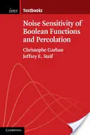 Wrażliwość funkcji boolowskich na hałas i perkolacja