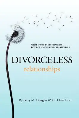 Związki bez rozwodu - Divorceless Relationships