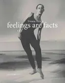 Uczucia są faktami: Życie - Feelings Are Facts: A Life