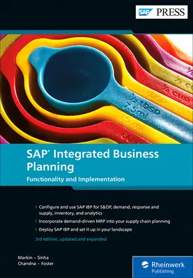 SAP Integrated Business Planning: Funkcjonalność i wdrażanie - SAP Integrated Business Planning: Functionality and Implementation