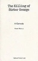 Zabójstwo siostry George - komedia - The Killing of Sister George - A Comedy
