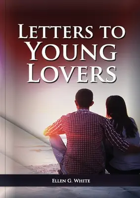 Listy do młodych kochanków: - Letters To Young Lovers: