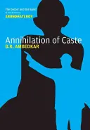 Annihilation of Caste: Wydanie krytyczne z przypisami - Annihilation of Caste: The Annotated Critical Edition