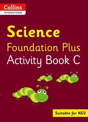 Collins International Foundation - Collins International Science Foundation Plus Zeszyt ćwiczeń C - Collins International Foundation - Collins International Science Foundation Plus Activity Book C