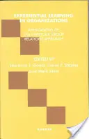 Doświadczalne uczenie się w organizacjach - zastosowania podejścia Tavistock do relacji grupowych - Experiential Learning in Organizations - Applications of the Tavistock Group Relations Approach
