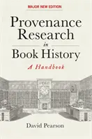 Badania proweniencyjne w historii książki - podręcznik - Provenance Research in Book History - A Handbook