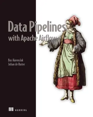 Rurociągi danych z Apache Airflow - Data Pipelines with Apache Airflow