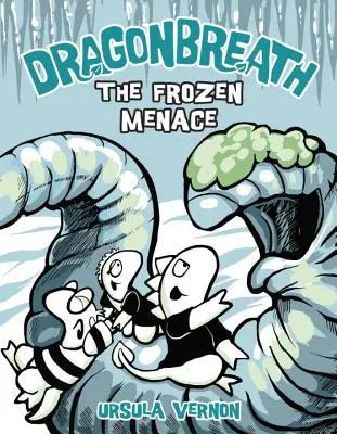 Dragonbreath #11: Mroźne zagrożenie - Dragonbreath #11: The Frozen Menace