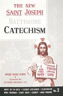 Katechizm św. Józefa z Baltimore (nr 2): Oficjalne wydanie poprawione - St. Joseph Baltimore Catechism (No. 2): Official Revised Edition