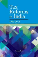 Reformy podatkowe w Indiach: 1991-2013 - Tax Reforms in India: 1991-2013