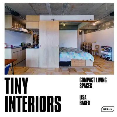 Małe wnętrza: Kompaktowe przestrzenie mieszkalne - Tiny Interiors: Compact Living Spaces