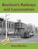 Koleje i lokomotywy w Beckton - Beckton's Railways and Locomotives