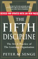 Piąta dyscyplina: Sztuka i praktyka organizacji uczącej się - wydanie drugie - Fifth Discipline: The art and practice of the learning organization - Second edition