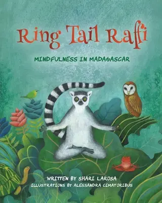 Ring Tail Raffi: Uważność na Madagaskarze - Ring Tail Raffi: Mindfulness in Madagascar