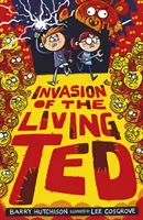 Inwazja żywych trupów - Invasion of the Living Ted