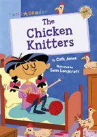 Chicken Knitters - (Gold Early Reader)