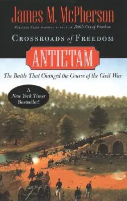 Rozdroża wolności: Antietam - Crossroads of Freedom: Antietam