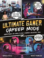 Ultimate Gamer: Tryb kariery - wszystko, czego potrzebujesz, aby zostać profesjonalistą w branży gier - Ultimate Gamer: Career Mode - Everything You Need To Be A Gaming Industry Pro