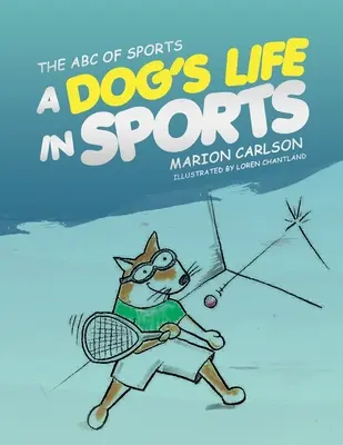 ABC sportu: Psie życie w sporcie - The ABC of Sports: A Dog's Life in Sports