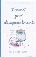 Zainwestuj swoje rozczarowania: Dążenie do wzrostu - Invest Your Disappointments: Going For Growth