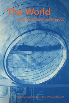 Świat jako projekt architektoniczny - The World as an Architectural Project