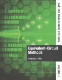 Systemy zarządzania akumulatorami, tom II: Metody obwodów równoważnych - Battery Management Systems, Volume II: Equivalent-Circuit Methods