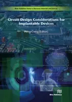 Rozważania dotyczące projektowania obwodów dla urządzeń wszczepialnych - Circuit Design Considerations for Implantable Devices