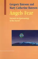 Strach przed aniołami - w stronę epistemologii sacrum - Angels Fear - Towards an Epistemology of the Sacred
