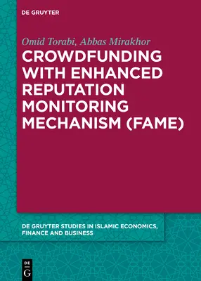 Crowdfunding z ulepszonym mechanizmem monitorowania reputacji (Fame) - Crowdfunding with Enhanced Reputation Monitoring Mechanism (Fame)