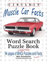 Krąg, Fakty o samochodach, Duży druk, Wyszukiwanie słów, Książka z puzzlami - Circle It, Muscle Car Facts, Large Print, Word Search, Puzzle Book