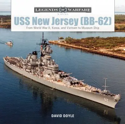 USS New Jersey (Bb-62): Od II wojny światowej, Korei i Wietnamu do statku-muzeum - USS New Jersey (Bb-62): From World War II, Korea, and Vietnam to Museum Ship