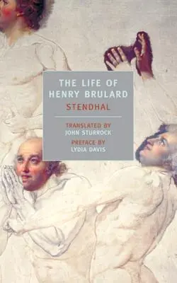 Życie Henry'ego Brularda - The Life of Henry Brulard