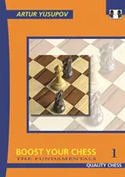 Rozwiń swoje szachy 1: Podstawy - Boost Your Chess 1: The Fundamentals