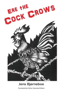 Zanim zapieje kogut - Ere the Cock Crows