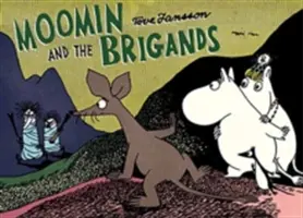 Muminek i zbójcy - Moomin and the Brigands