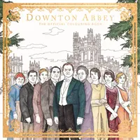 Downton Abbey - oficjalna książka do kolorowania - Downton Abbey - The Official Colouring Book