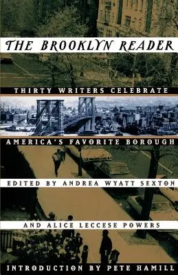 Brooklyn Reader: 30 pisarzy świętuje ulubioną dzielnicę Ameryki - The Brooklyn Reader: 30 Writers Celebrate America's Favorite Borough