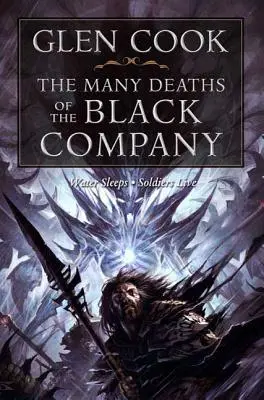 Liczne śmierci Czarnej Kompanii - The Many Deaths of the Black Company