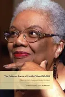 Wiersze zebrane Lucille Clifton 1965-2010 - The Collected Poems of Lucille Clifton 1965-2010