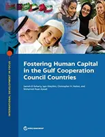 Wspieranie kapitału ludzkiego w krajach Rady Współpracy Państw Zatoki Perskiej - Fostering Human Capital in the Gulf Cooperation Council Countries