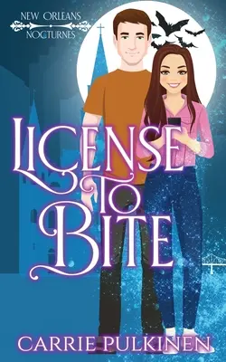 Licencja na gryzienie: Paranormalna komedia romantyczna - License to Bite: A Paranormal Romantic Comedy