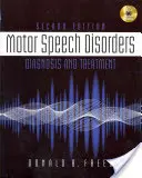 Zaburzenia mowy motorycznej - diagnoza i leczenie (Freed Donald (California State University Fresno)) - Motor Speech Disorders - Diagnosis & Treatment (Freed Donald (California State University Fresno))