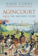 1415 Agincourt: Nowa historia - 1415 Agincourt: A New History