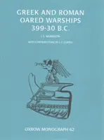 Greckie i rzymskie okręty wojenne z wiosłami 399-30 p.n.e. - Greek and Roman Oared Warships 399-30BC