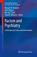 Rasizm i psychiatria: Współczesne zagadnienia i interwencje - Racism and Psychiatry: Contemporary Issues and Interventions